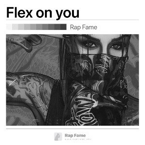 Flex on you