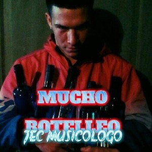 MUCHO BOTELLEO (tema oficial)