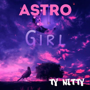 Astro Girl Ty Nitty (Best version)