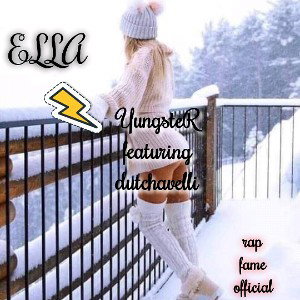 YungsteR ft dutchavelli - ella