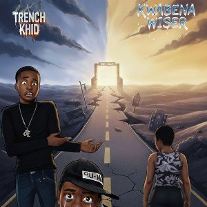 YNG KWABENA WISER - COME CLOSER_FT_TRENCH KHID