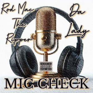 MIC CHECK feat. @da_lady
