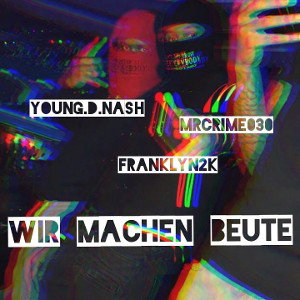 Wir machen Beute 
