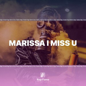 Marissa I miss u