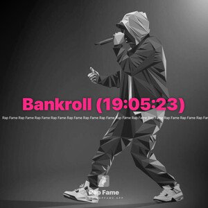 Bankroll (19:05:23)