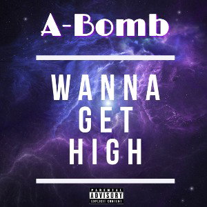 Wanna Get High 