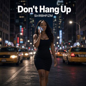 ©️Don't Hang Up🌹Part I