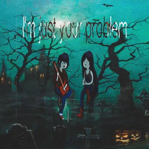 ImjustyourproblemmetalcoreversionANGXL969 Remastered
