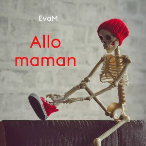 Allo maman