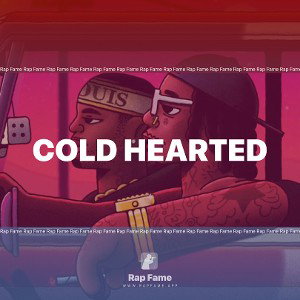 Cold Hearted (Beat by Me)