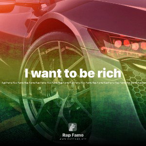 I want to be rich