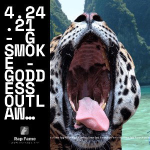 4.24.21 - G Smoke - Goddess Outlaw - Same Energy _2 3