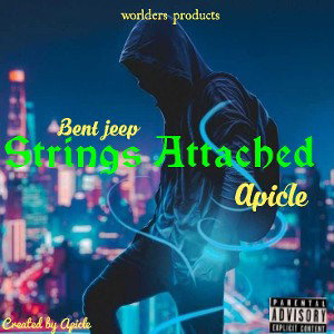 Strings Attached - Bent Jeep ft Apicle