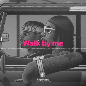 Walk by me 