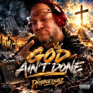 God Ain’T Done