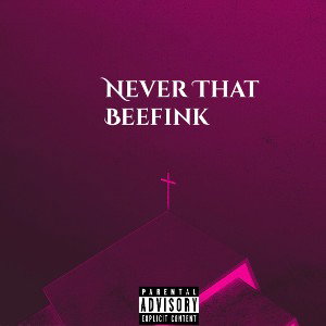 Never That