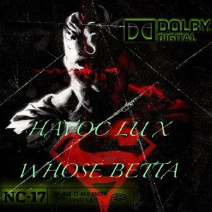 HavocLu - Whos Betta