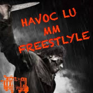 havoc lu - MM FREESTYLE