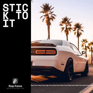 Stick to it