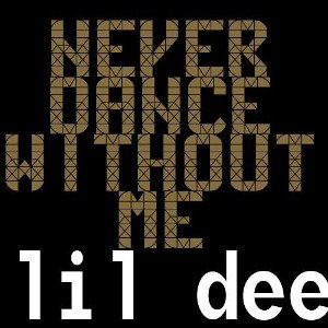 Never Dance without me