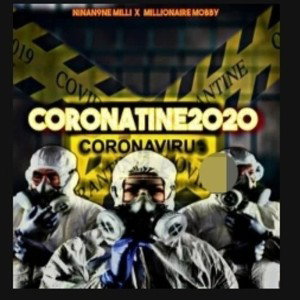 Coronatine 2020 Feat. MobGunz 