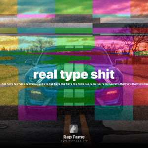 real type shit 