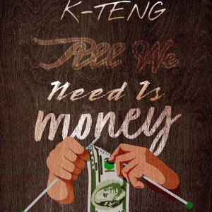 ALL WE NEED IS MONEY 
