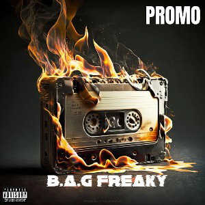 B.A.G. FREAKY - PROMO