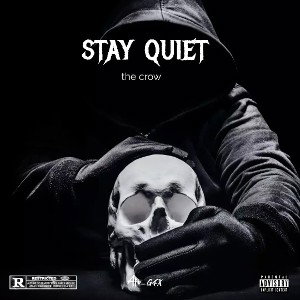 stay Quiet 