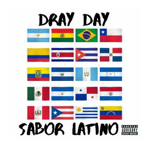 Sabor Latino [Dray Day]