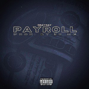 Dray Day - PAYROLL 