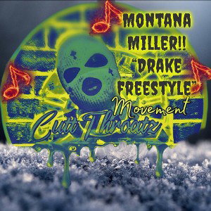 Copy of montana - Drake Freestyle 