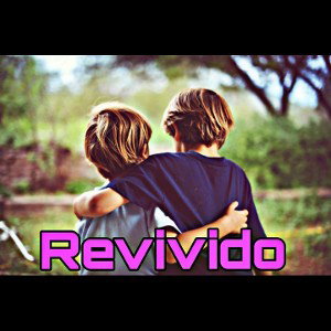REVIVIDO