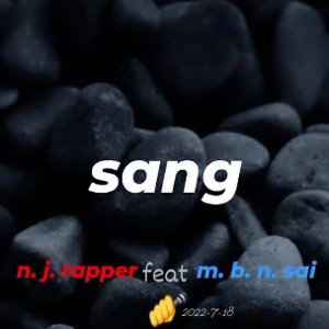 sang n.j.rapper feat m.b.n.sai