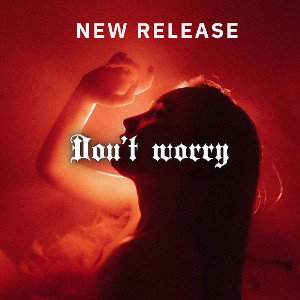 Lowlyph- DON'T WORRY 