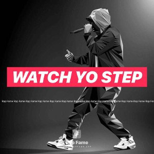 Watch yo step 