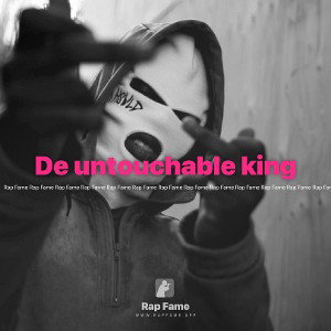 De untouchable king