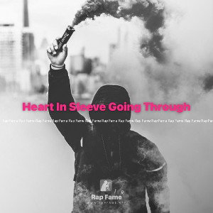 Heart In Sleeve Going Through 