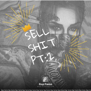 Sell shit pt:2