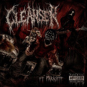 CLEANSER (Ft. Parasite)