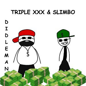 Didleman (f) triple xxx