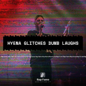 Hyena Glitches Dumb Laughs 