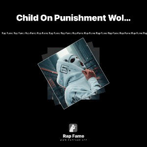 Child On Punishment Wolf Crazy World