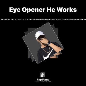 Eye Opener He Works