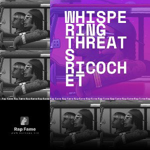 Whispering Threats Ricochet 
