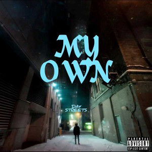 MY OWN