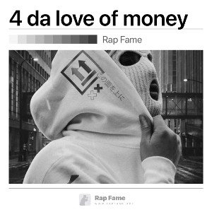 4 da love of money 