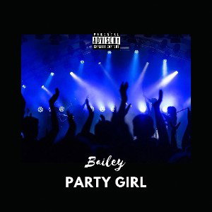 Bailey Party Girl