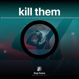 kill them