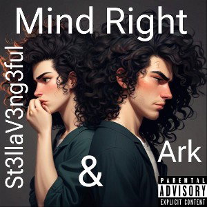 Mind Right- St3llaV3ng3ful Feat. Ark